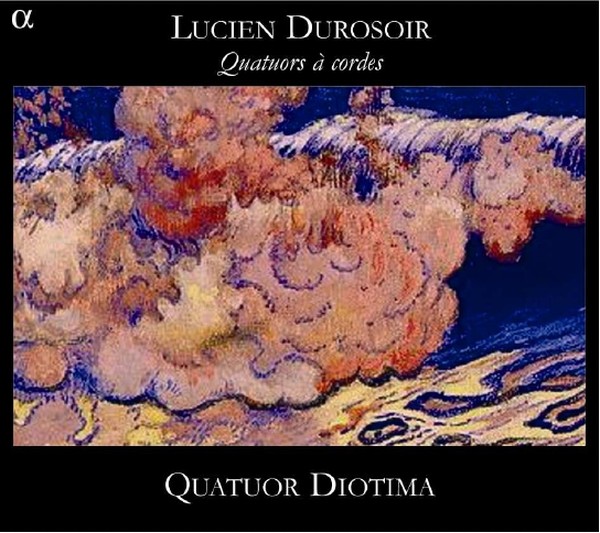 DUROSOIR: Quatuors à cordes